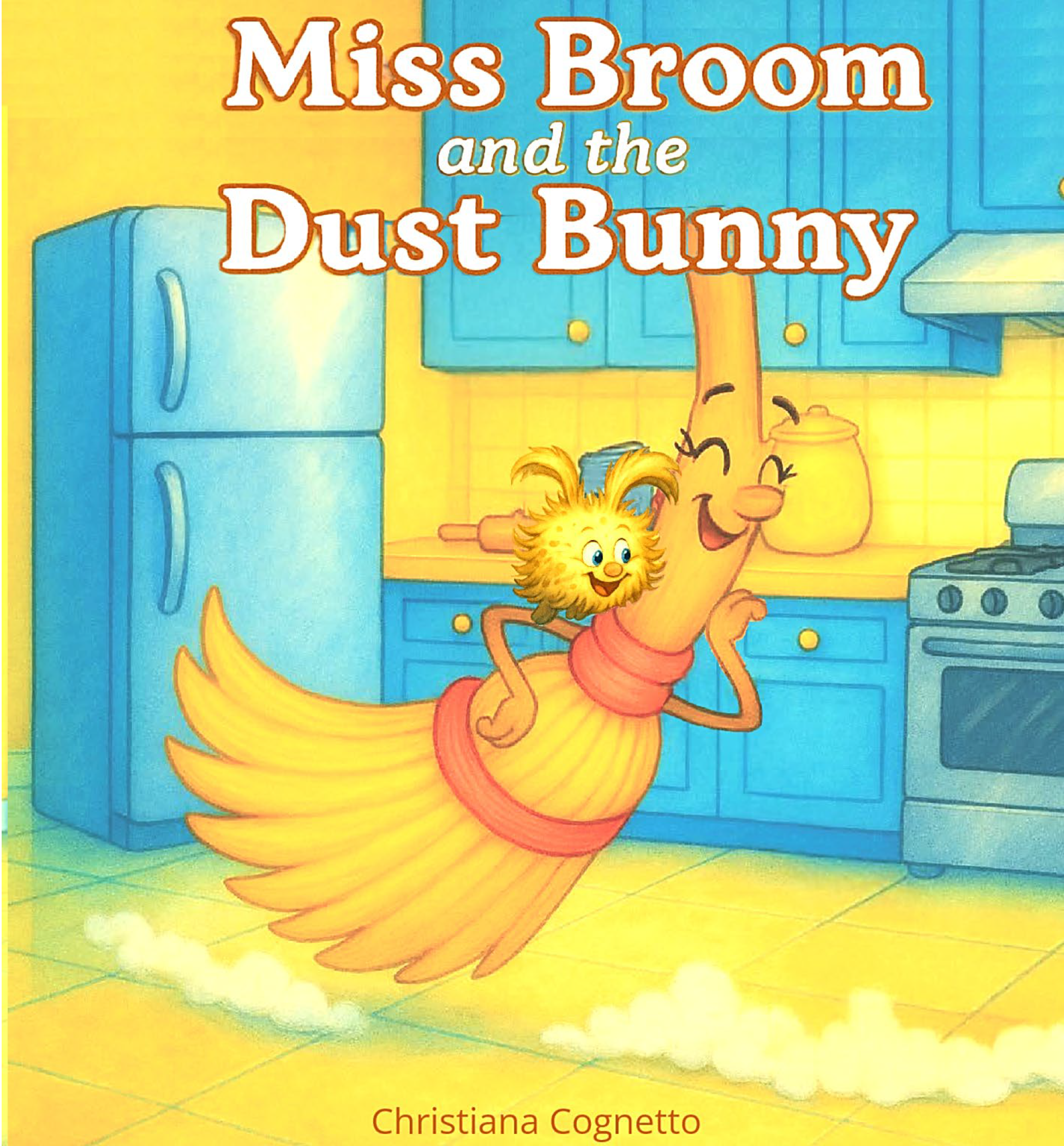 Miss Broom and the Dust Bunny